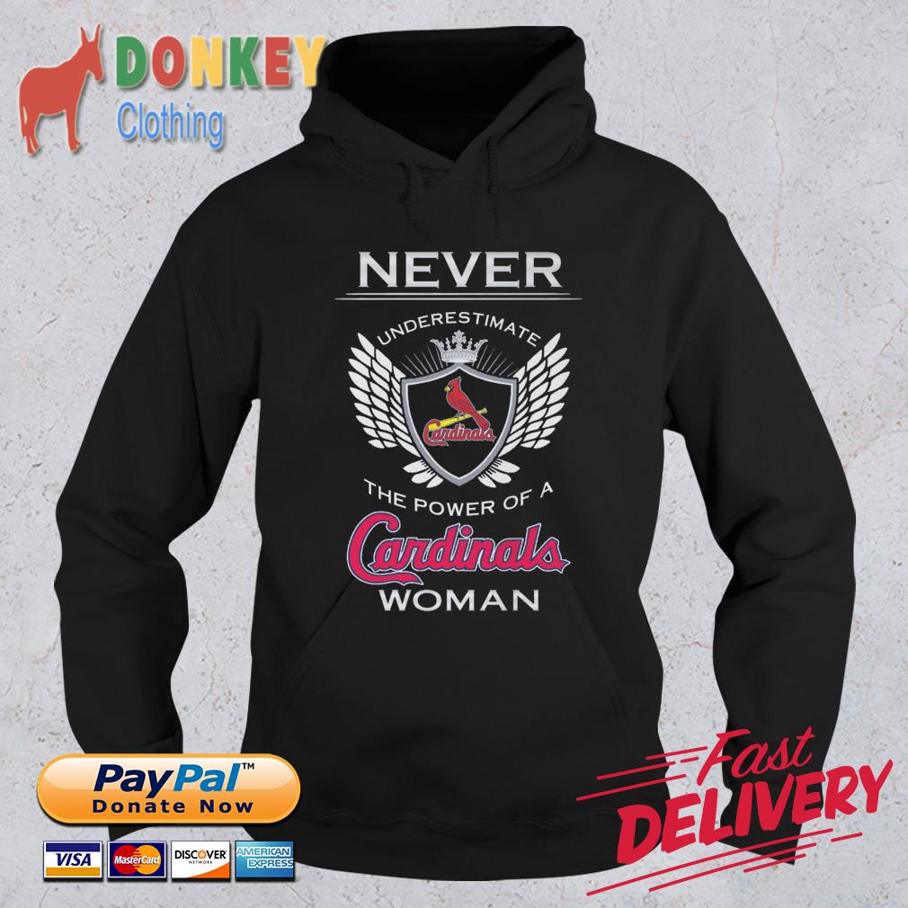 Original Never Underestimate The Power Of A St Louis Cardinals Woman 2022  Shirt, hoodie, sweater, long sleeve and tank top