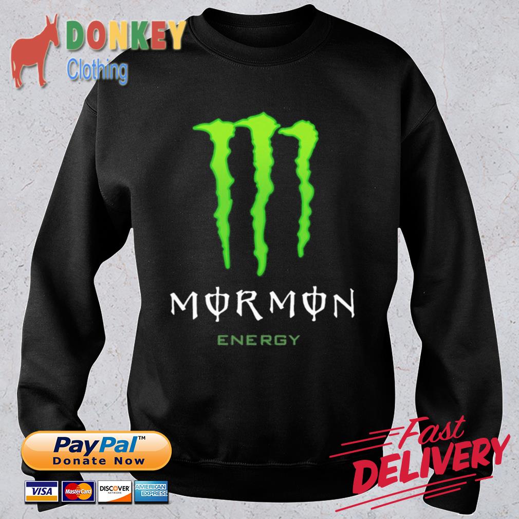 M Mormon Energy shirt, hoodie, sweater, long sleeve and tank top