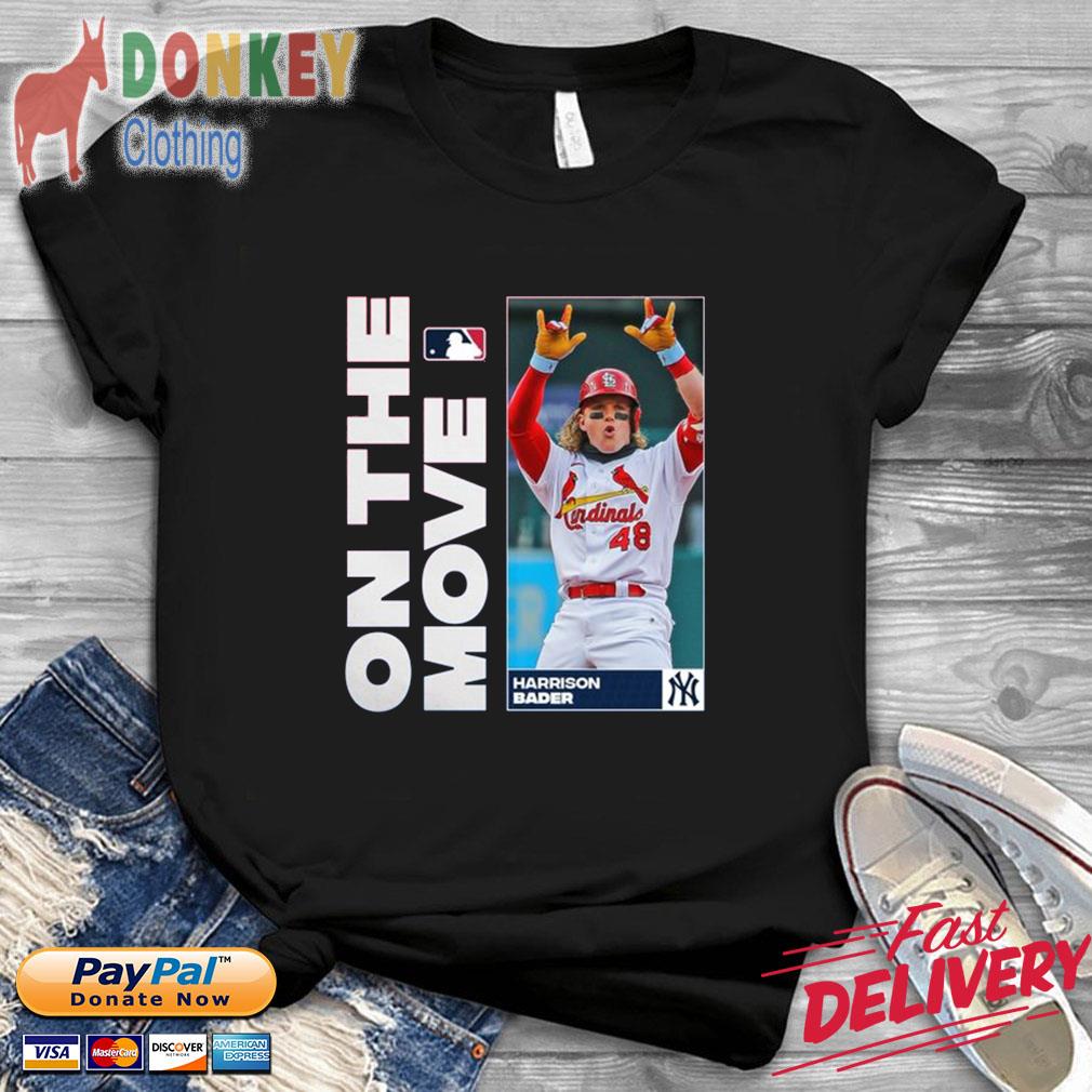 On The Move New York Yankees Harrison Bader Cardinals Shirt t-shirt by  emeritatshirt - Issuu