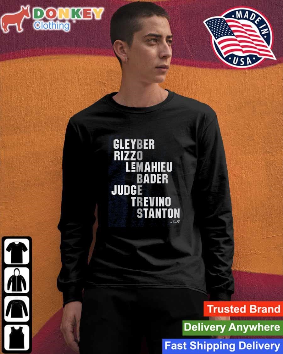 Bombers Names Gleyber Rizzo Lemahieu Bader Judge Trevino Stanton Yankees  shirt, hoodie, sweater, long sleeve and tank top