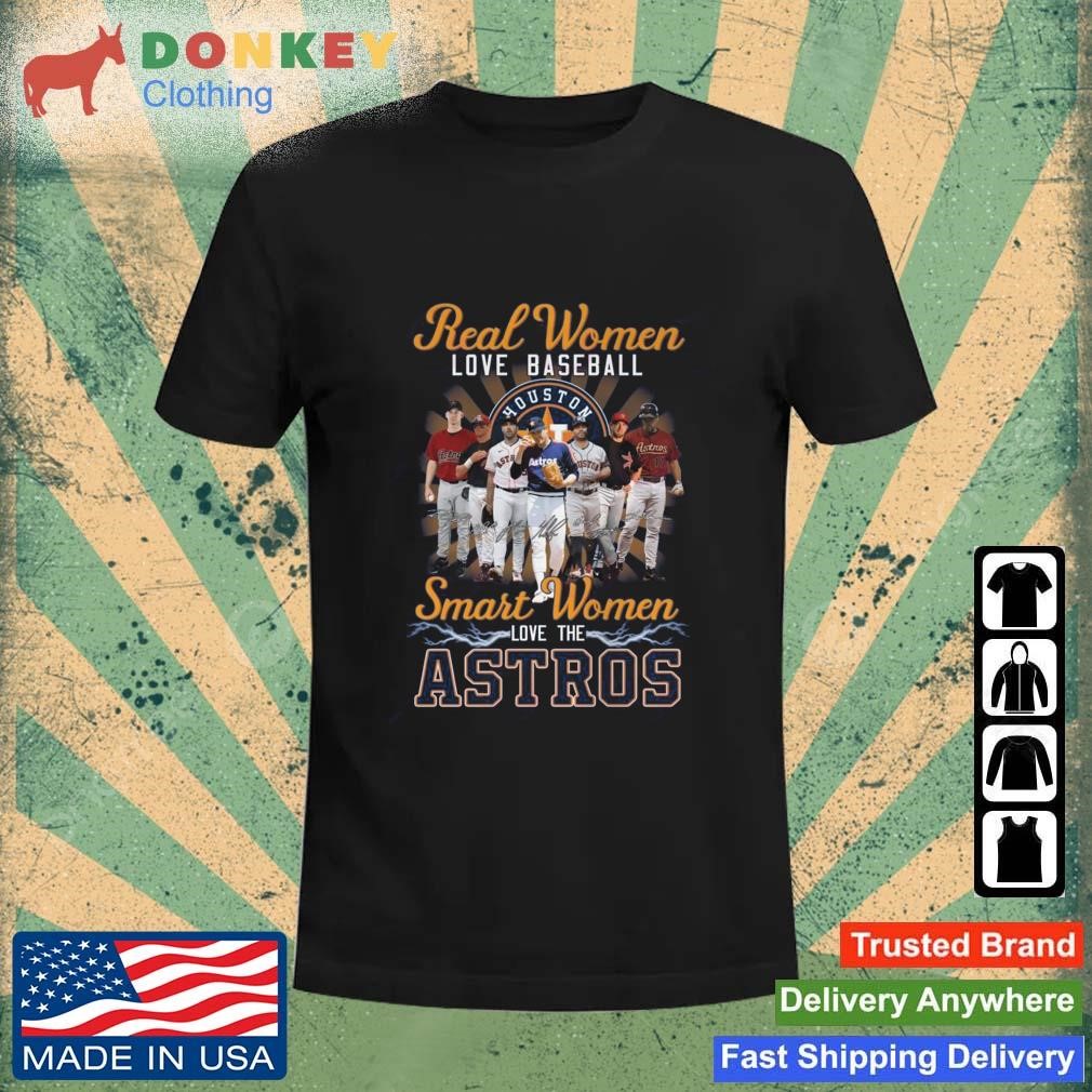 Real women love basketball smart women love the houston astros 2023 shirt,  hoodie, sweater, long sleeve and tank top