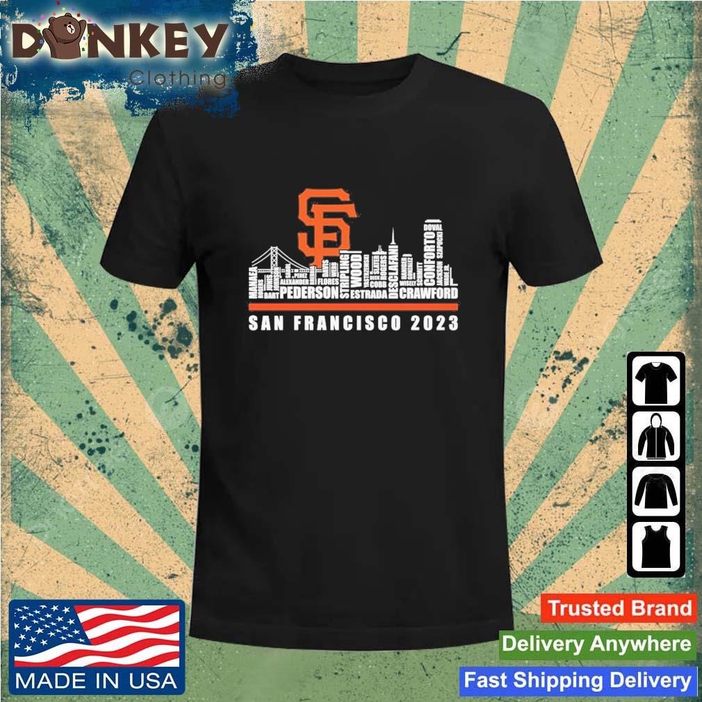 San Francisco Giants player names make city shirt, hoodie, sweater, long  sleeve and tank top