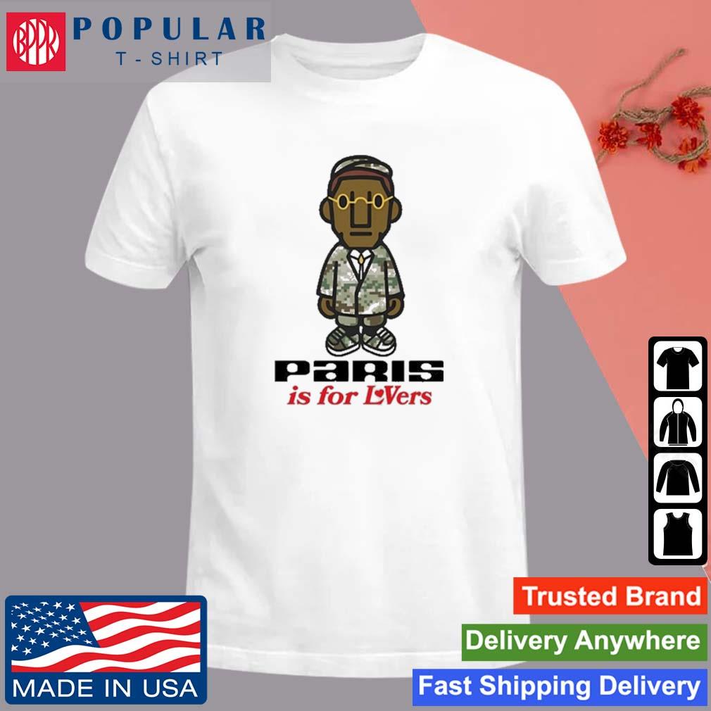 Paris Is For Lovers Shirt