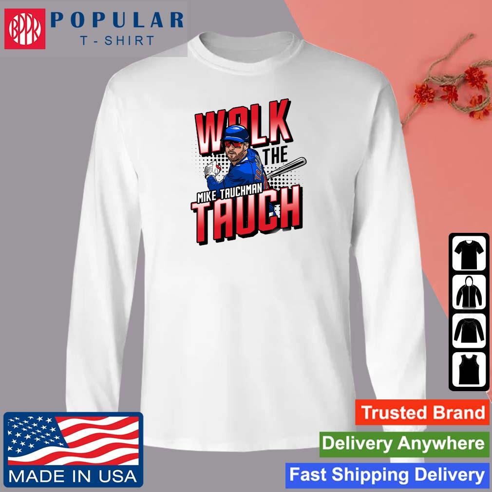Mike Tauchman Walk The Tauch MLBPA Shirt, hoodie, sweater, long