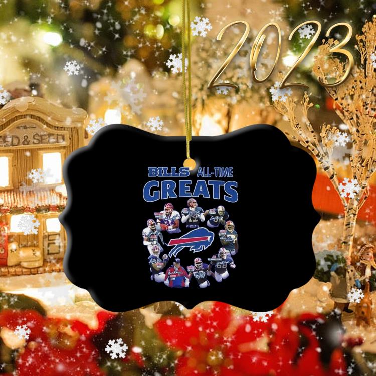 Buffalo Bills All-Time Greats Signatures 2023 Ornament, hoodie, sweater,  long sleeve and tank top