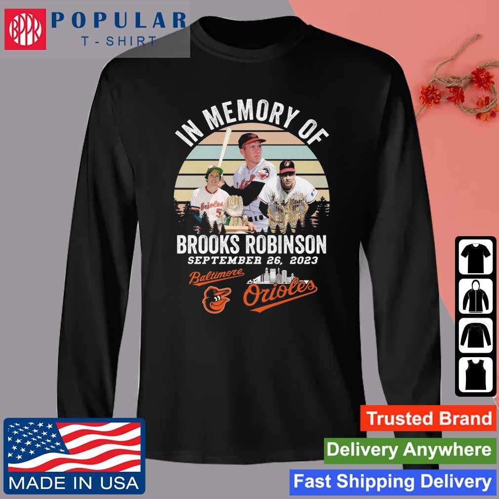 In memory of brooks robinson baltimore orioles shirt, hoodie, sweater, long  sleeve and tank top