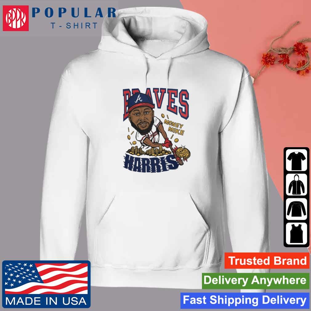 Michael Harris II Atlanta Braves Money Mike shirt, hoodie, sweater, long  sleeve and tank top