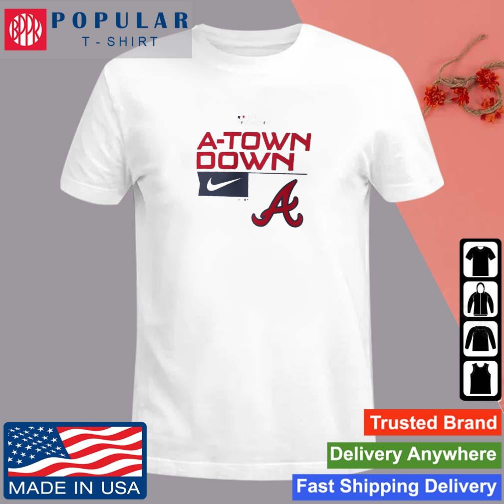 Official The A-Town Down Atlanta Braves Shirt, hoodie, sweater, long sleeve  and tank top