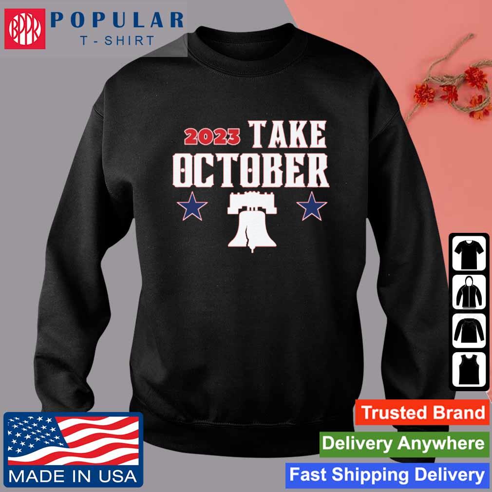 Official Phillies Red October Phillies Take October 2023 T-Shirt, hoodie,  sweater, long sleeve and tank top