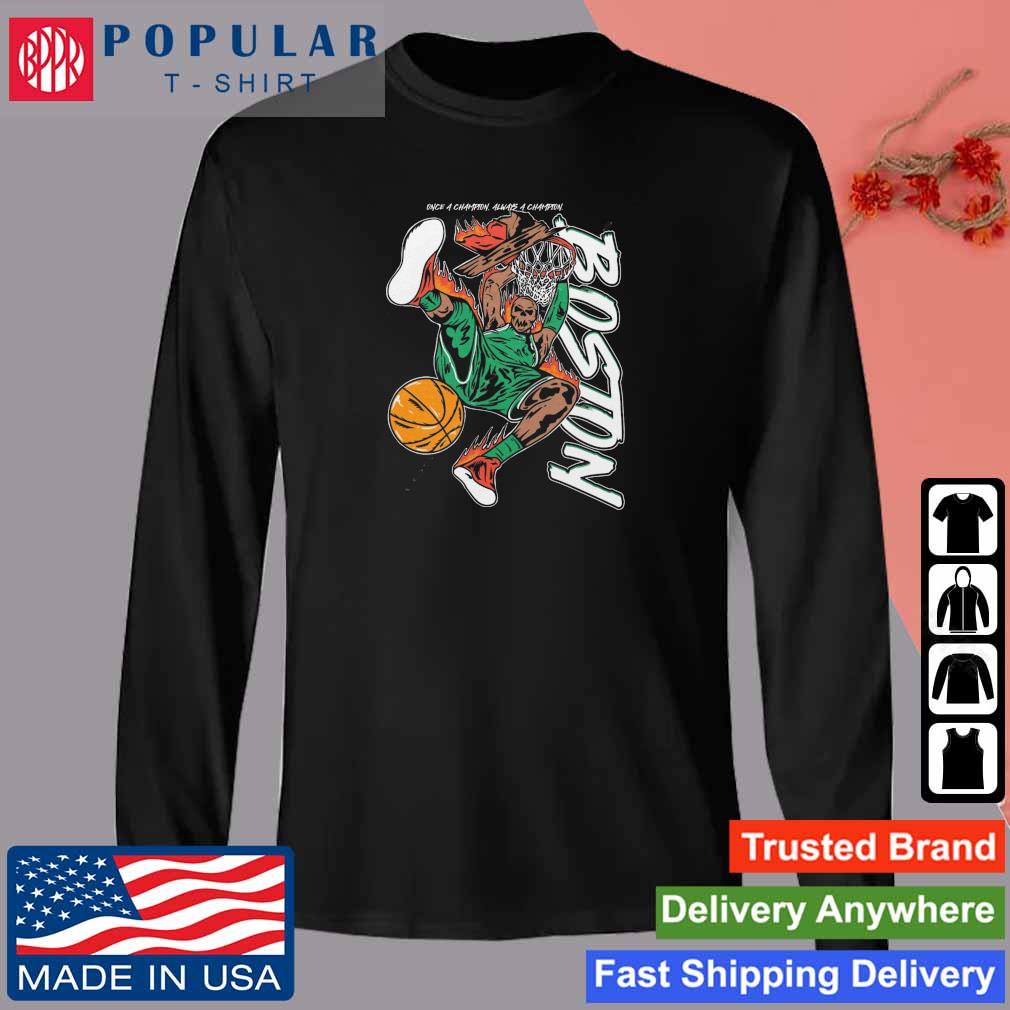 Skeleton Boston Celtics Basketball Once A Champion Always A Champion  Vintage T-shirt,Sweater, Hoodie, And Long Sleeved, Ladies, Tank Top