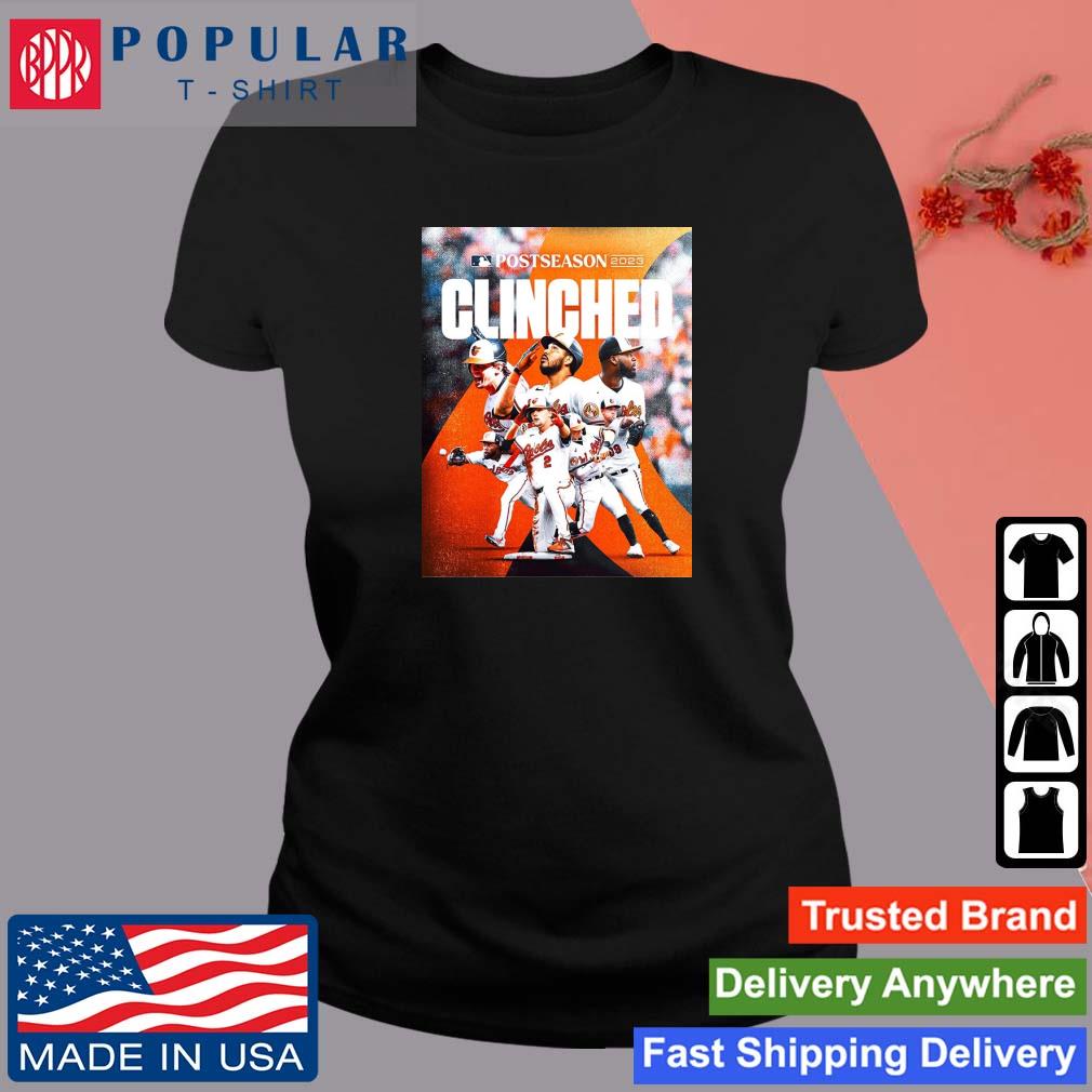 Congrats To Baltimore Orioles Clinched 2023 Mlb Postseason Take October  Orioles Shirt - Peanutstee