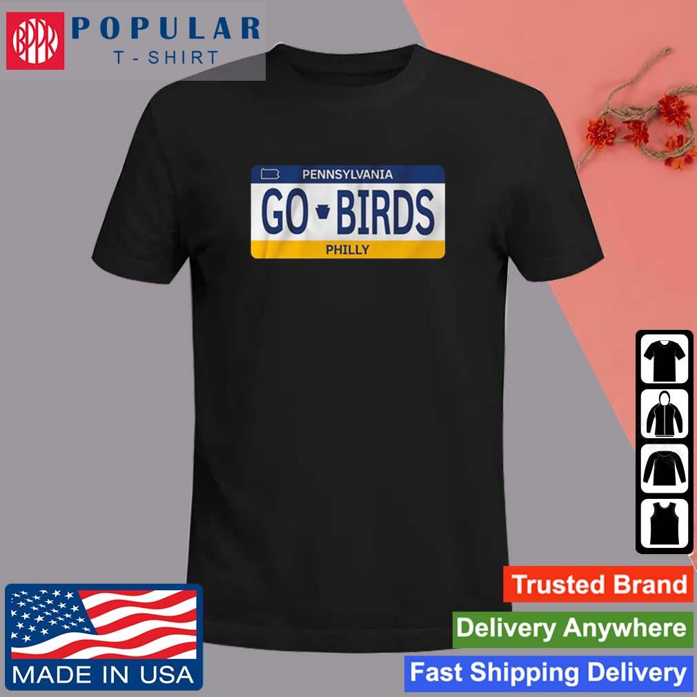 Pennsylvania Philly Go Birds License Plate Shirt