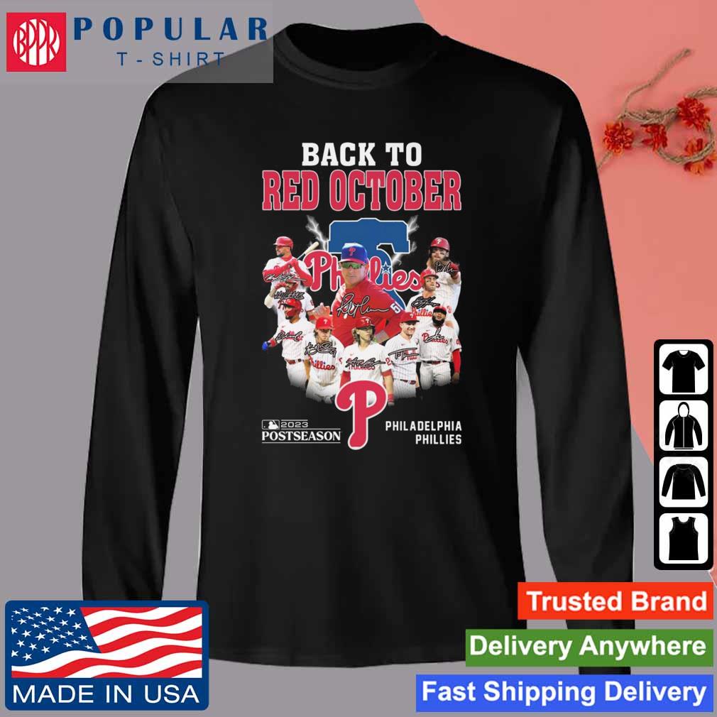 Philadelphia Phillies Back To Red October 2023 Postseason Signatures Shirt,  hoodie, sweater, long sleeve and tank top