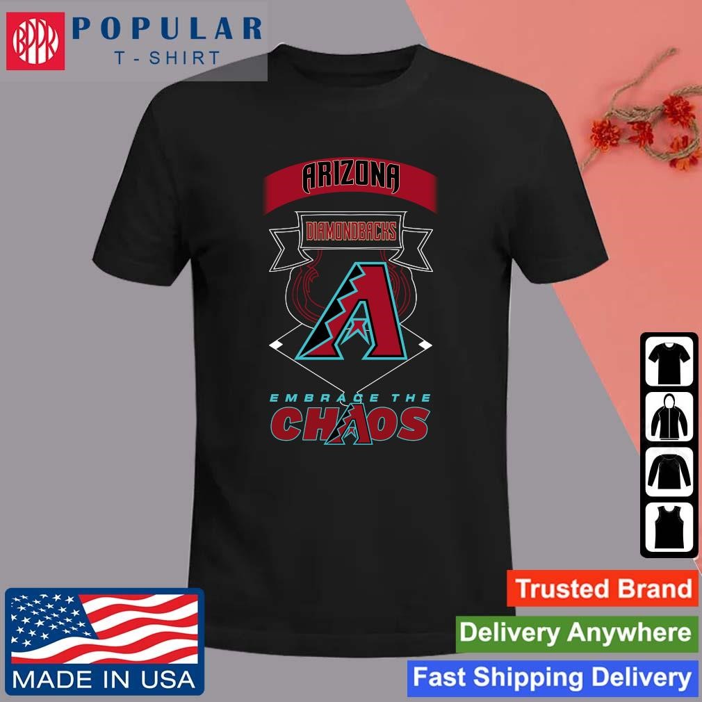 Original Arizona Diamondbacks Embrace The Chaos 2023 Unisex T-Shirt
