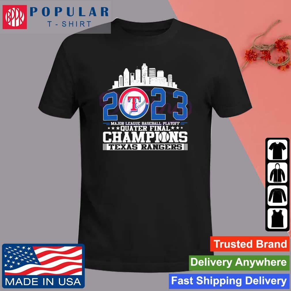 Texas Rangers Major League Baseball Playoff Quarter Final Champions T Shirt