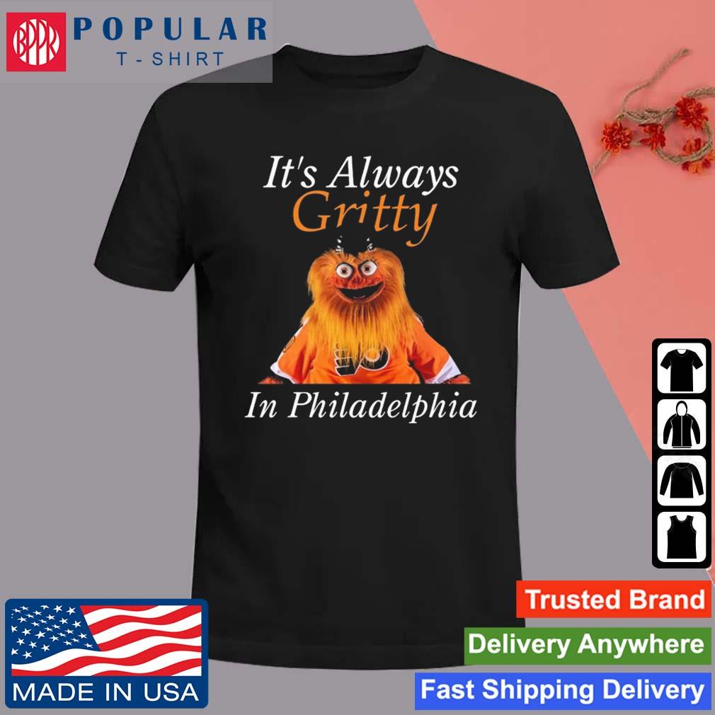 Mariner Femboy It's Always Gritty In Philadelphia Flyers Shirt, hoodie,  sweater, long sleeve and tank top