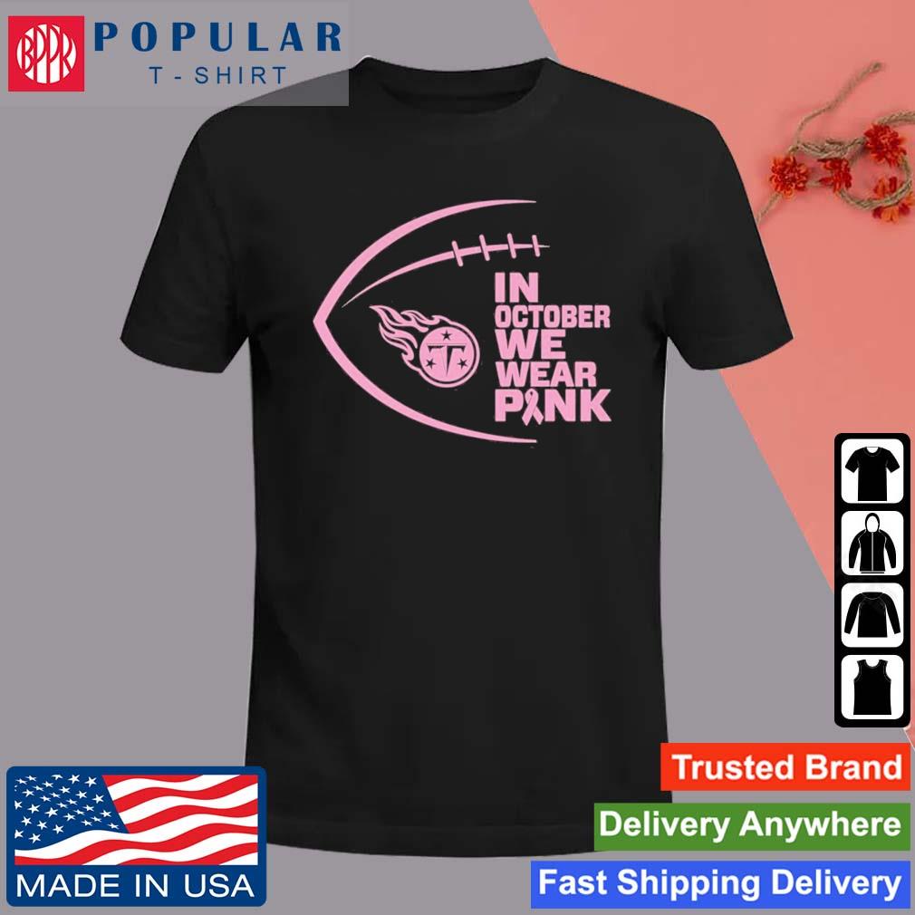 Vicetshirt Clothing on X: Tennessee Titans I Wear Pink For Breast
