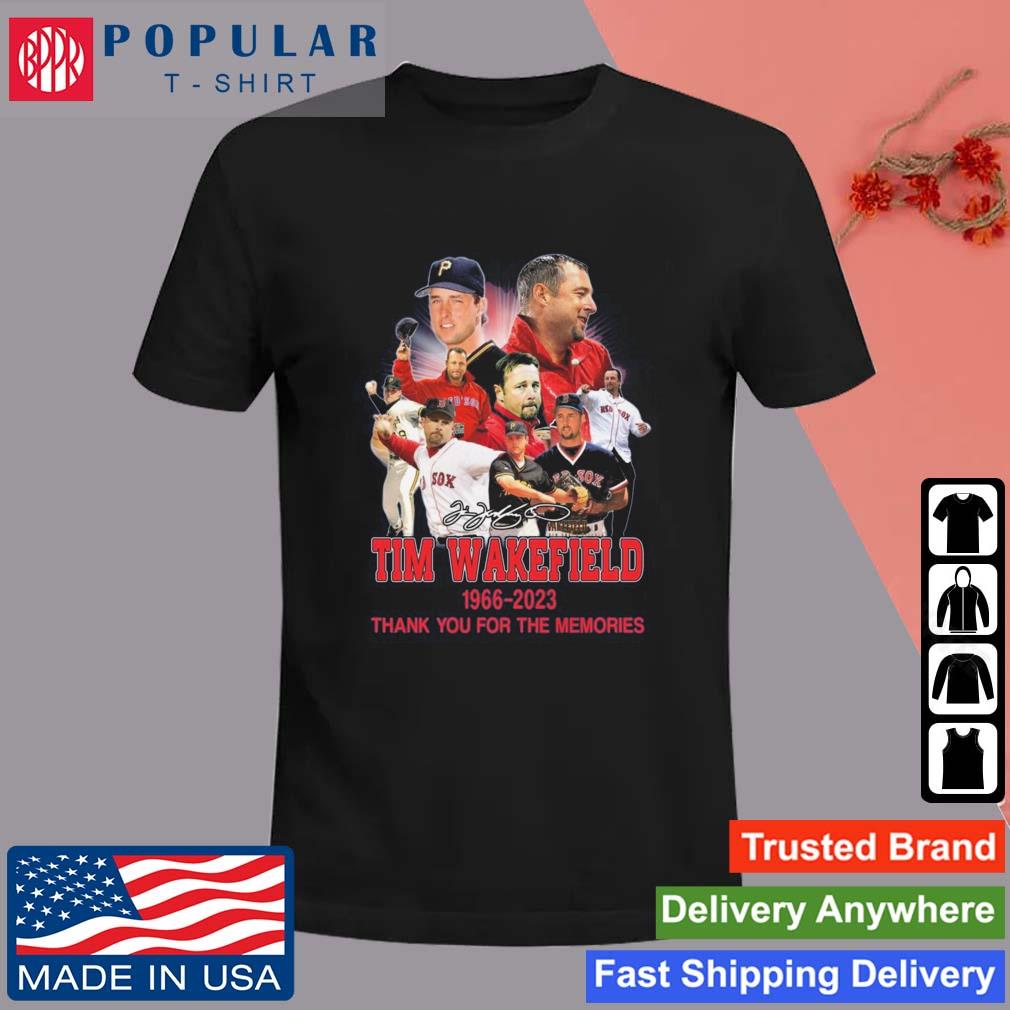 Tim Wakefield Boston Red Sox 1966 2023 Thank You For The Memories  signatures shirt, hoodie, sweater, long sleeve and tank top