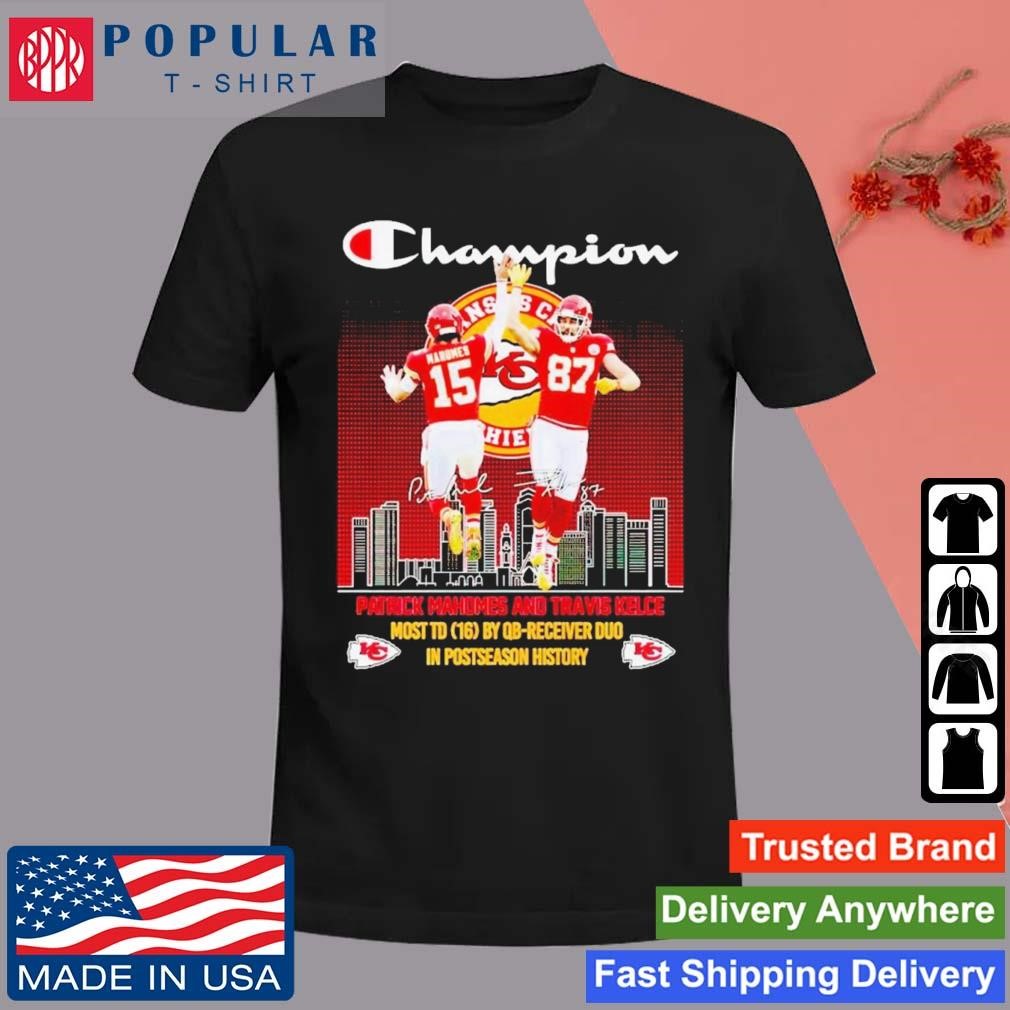 Official Patrick Mahomes And Travis Kelce Champion Most Td By Qb-receiver Duo In Postseason History Signatures T-shirt