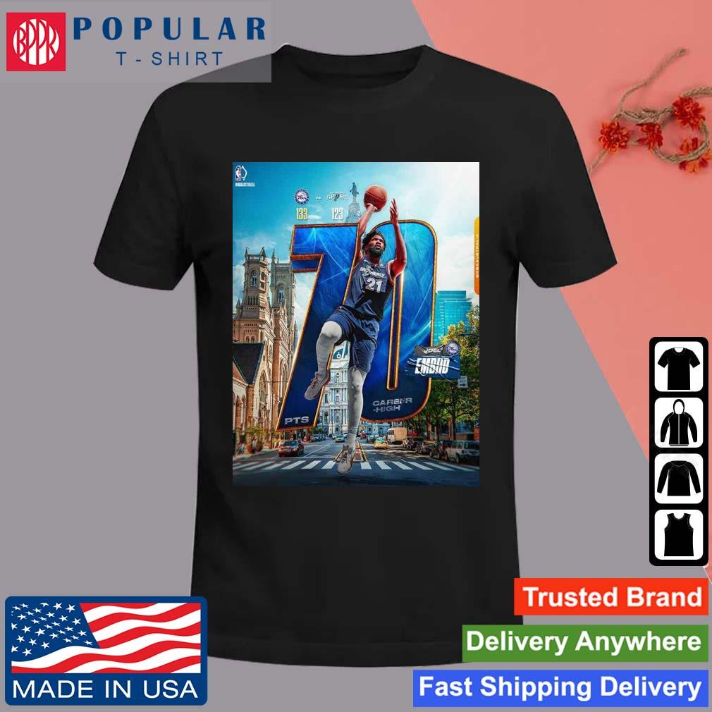 Official 70 PTS Career High For Joel Embiid T-shirt