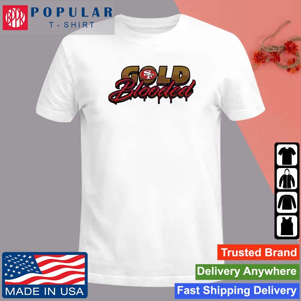 Official Gold Blooded San Francisco 49ers 2024 T-shirt
